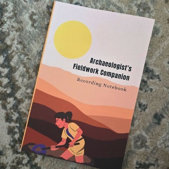 Archaeologist Fieldwork Companion Notebook New Study Abroad Archaeology College - Picture 1 of 4